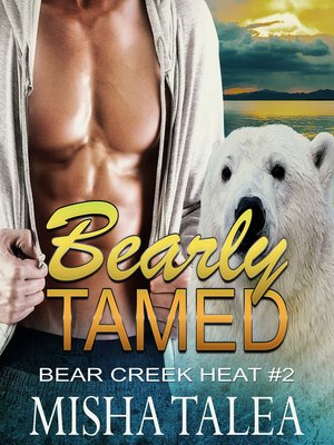 cover image of Bearly Tamed